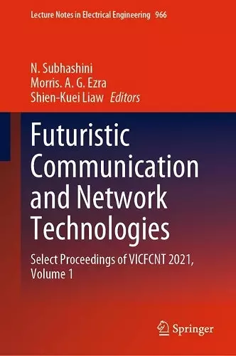 Futuristic Communication and Network Technologies cover