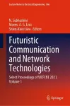 Futuristic Communication and Network Technologies cover