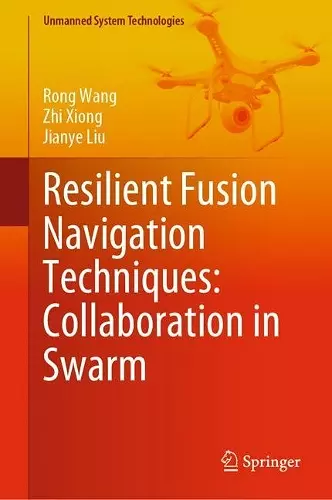 Resilient Fusion Navigation Techniques: Collaboration in Swarm cover