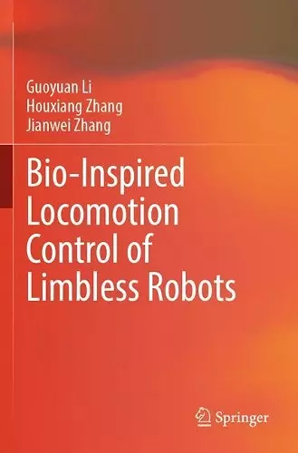 Bio-Inspired Locomotion Control of Limbless Robots cover