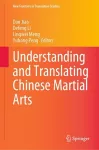 Understanding and Translating Chinese Martial Arts cover