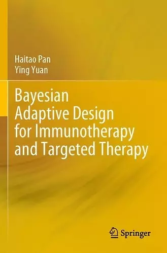 Bayesian Adaptive Design for Immunotherapy and Targeted Therapy cover