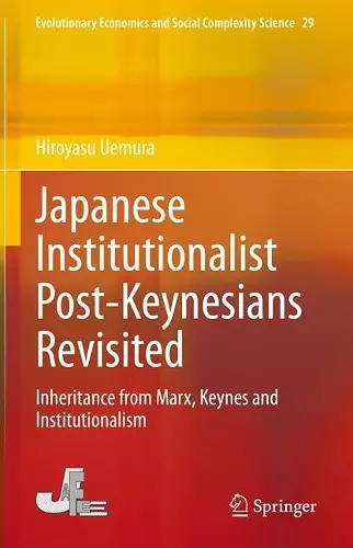 Japanese Institutionalist Post-Keynesians Revisited cover