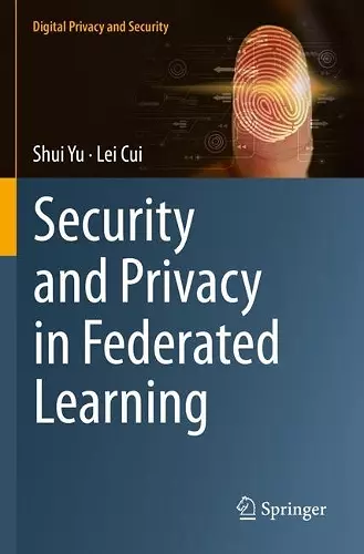 Security and Privacy in Federated Learning cover