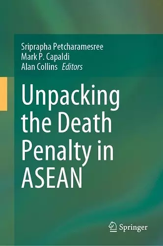 Unpacking the Death Penalty in ASEAN cover