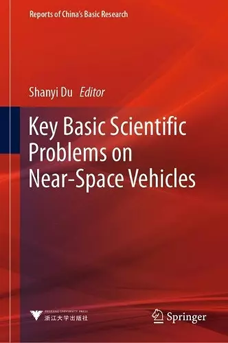 Key Basic Scientific Problems on Near-Space Vehicles cover