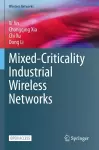 Mixed-Criticality Industrial Wireless Networks cover