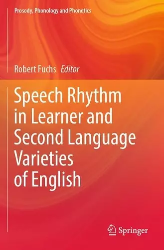 Speech Rhythm in Learner and Second Language Varieties of English cover
