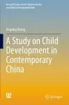 A Study on Child Development in Contemporary China cover