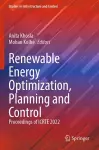 Renewable Energy Optimization, Planning and Control cover