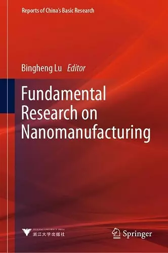 Fundamental Research on Nanomanufacturing cover