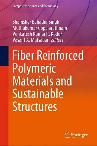 Fiber Reinforced Polymeric Materials and Sustainable Structures cover