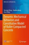 Dynamic Mechanical Behaviors and Constitutive Model of Roller Compacted Concrete cover