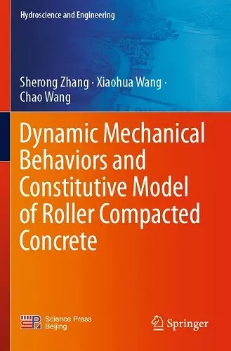 Dynamic Mechanical Behaviors and Constitutive Model of Roller Compacted Concrete cover