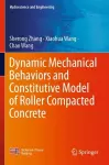 Dynamic Mechanical Behaviors and Constitutive Model of Roller Compacted Concrete cover