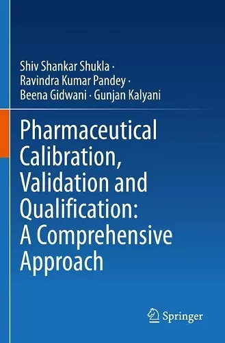 Pharmaceutical Calibration, Validation and Qualification: A Comprehensive Approach cover