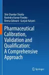 Pharmaceutical Calibration, Validation and Qualification: A Comprehensive Approach cover