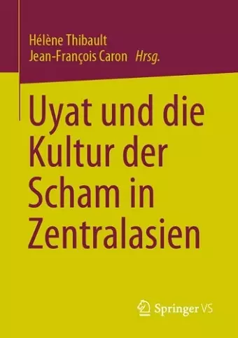 Uyat und die Kultur der Scham in Zentralasien cover