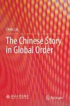 The Chinese Story in Global Order cover