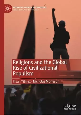 Religions and the Global Rise of Civilizational Populism cover