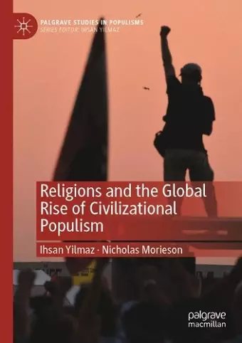 Religions and the Global Rise of Civilizational Populism cover