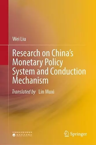 Research on China’s Monetary Policy System and Conduction Mechanism cover