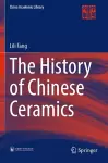 The History of Chinese Ceramics cover