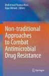 Non-traditional Approaches to Combat Antimicrobial Drug Resistance cover