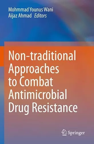 Non-traditional Approaches to Combat Antimicrobial Drug Resistance cover