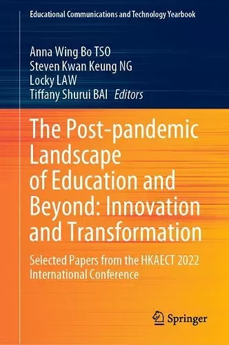 The Post-pandemic Landscape of Education and Beyond: Innovation and Transformation cover