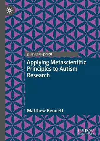 Applying Metascientific Principles to Autism Research cover
