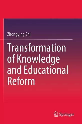 Transformation of Knowledge and Educational Reform cover