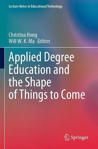 Applied Degree Education and the Shape of Things to Come cover