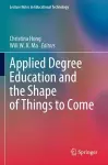 Applied Degree Education and the Shape of Things to Come cover