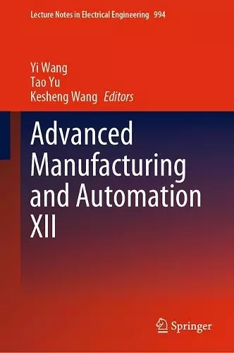 Advanced Manufacturing and Automation XII cover