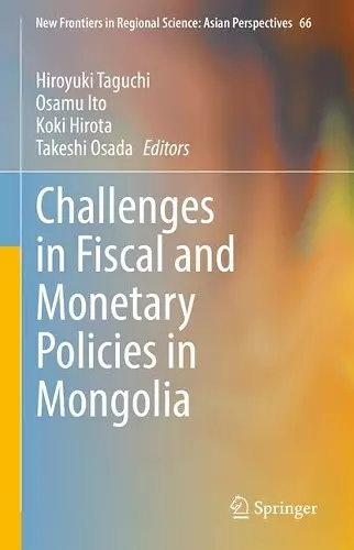 Challenges in Fiscal and Monetary Policies in Mongolia cover