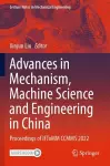 Advances in Mechanism, Machine Science and Engineering in China cover