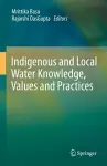 Indigenous and Local Water Knowledge, Values and Practices cover