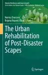 The Urban Rehabilitation of Post-Disaster Scapes cover