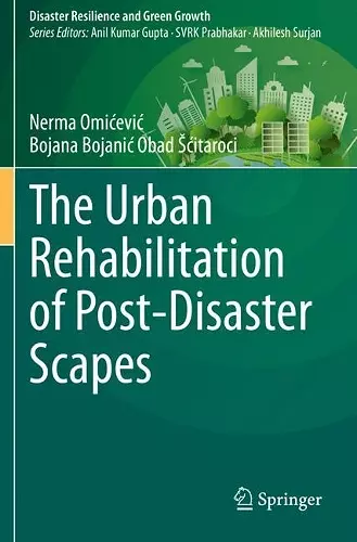 The Urban Rehabilitation of Post-Disaster Scapes cover