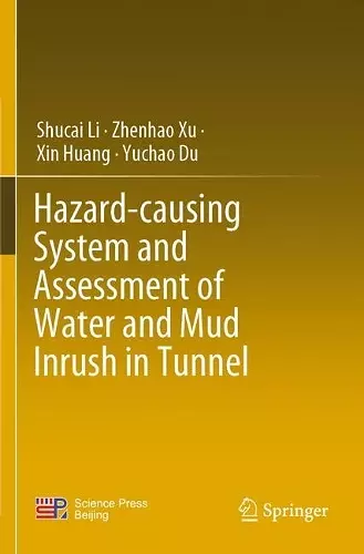 Hazard-causing System and Assessment of Water and Mud Inrush in Tunnel cover