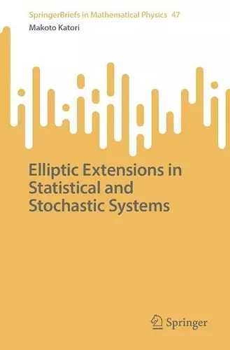 Elliptic Extensions in Statistical and Stochastic Systems cover