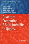 Quantum Computing: A Shift from Bits to Qubits cover