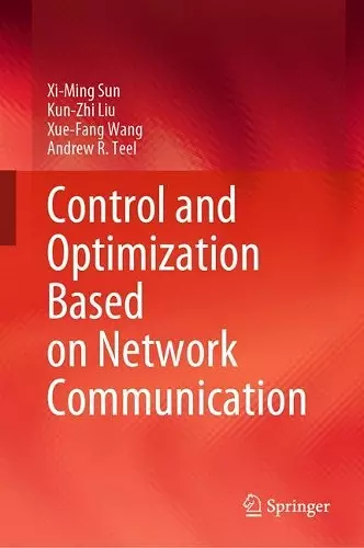 Control and Optimization Based on Network Communication cover