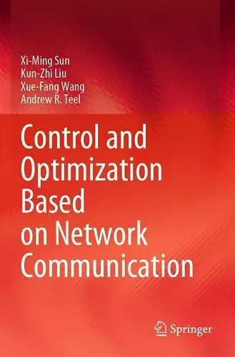 Control and Optimization Based on Network Communication cover