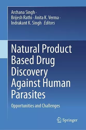 Natural Product Based Drug Discovery Against Human Parasites cover