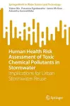 Human Health Risk Assessment of Toxic Chemical Pollutants in Stormwater cover