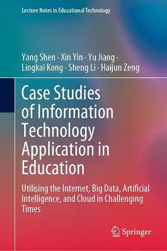 Case Studies of Information Technology Application in Education cover