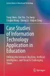 Case Studies of Information Technology Application in Education cover