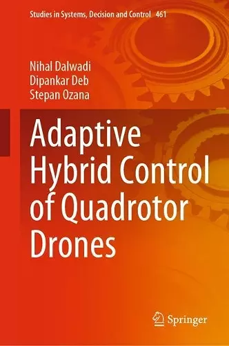 Adaptive Hybrid Control of Quadrotor Drones cover